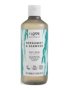I Love Naturals Body Wash Bergamot & Seaweed 500Ml Dusjkrem Nude I LOV...